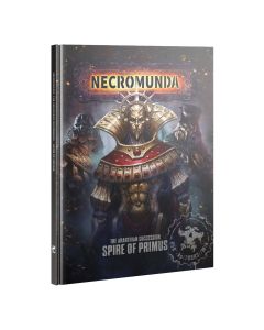 Книга правил Necromunda: The Aranthian Succession – Spire of Primus