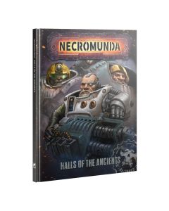 Книга правил Necromunda: Halls of the Ancients