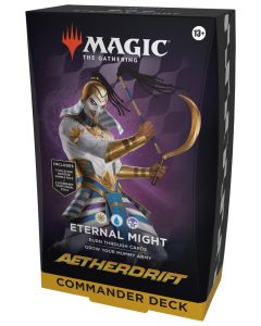 Aetherdrift: ''Eternal Might" Commander Deck