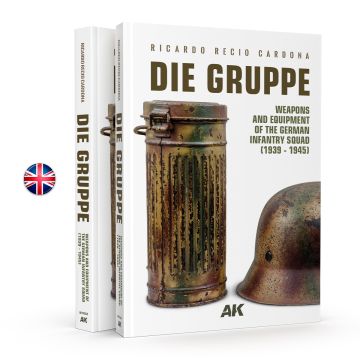 Книга Ak Interactive: Die Gruppe – Weapons and Equipment of the German Infantry Squad (1939–1945)