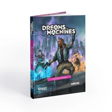 Посібник гравця настільної рольової гри Dreams And Machines: Player's Guide
