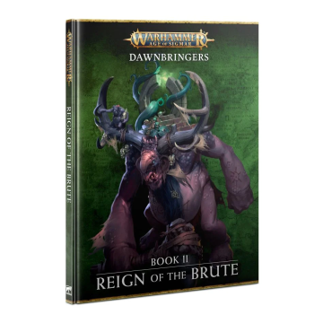 Книга правил Age of Sigmar Dawnbringers: Book II - Reign of the Brute