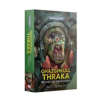 Книга Black Library Ghazghkull Thraka Prophet of The Waaagh